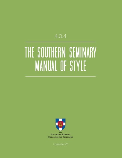 The Southern Seminary Manual of Style